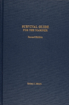 Survival Guide for the Mariner - Robert J. Meurn