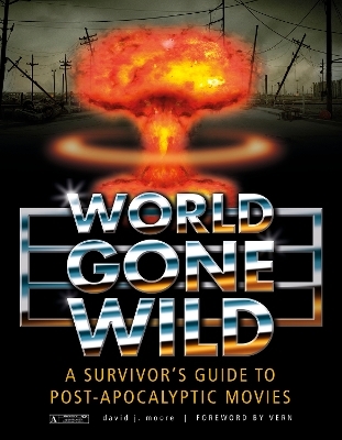 World Gone Wild - David J. Moore