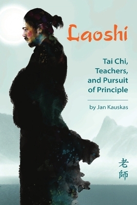 Laoshi - Jan Kauskas