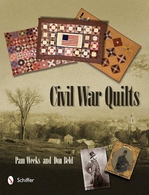 Civil War Quilts - Pam Weeks