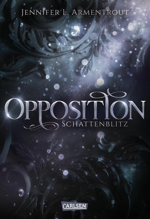 Obsidian 5: Opposition. Schattenblitz -  Jennifer L. Armentrout