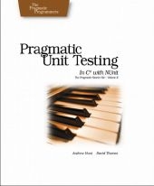 Pragmatic Unit Testing in C# with NUnit - Dave Thomas, Andy Hunt, Matt Hargett