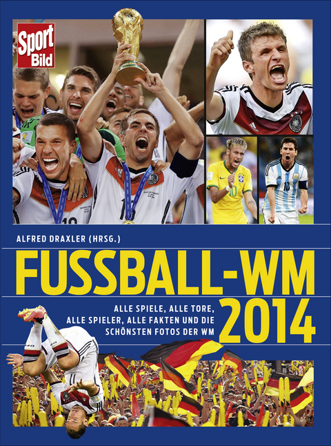 SportBild Fußball-WM 2014 - Alfred Draxler