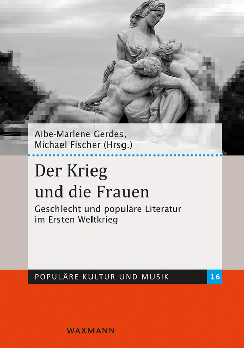 Der Krieg und die Frauen - 