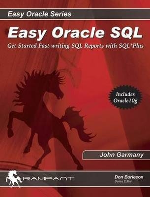 Easy Oracle SQL - Donald Keith Burleson, John Garmany