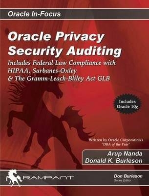 Oracle Privacy Security Auditing - Arup Nanda, Donald Keith Burleson