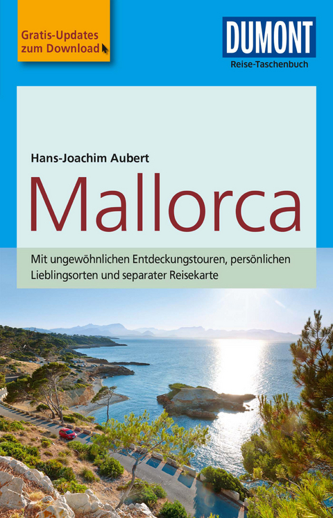 DuMont Reise-Taschenbuch Reiseführer Mallorca - Hans-Joachim Aubert