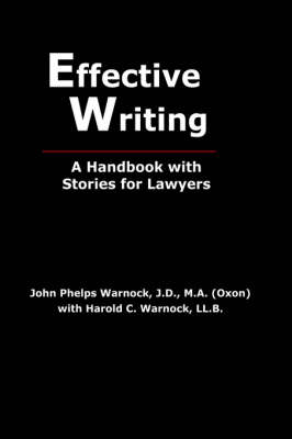 Effective Writing - John Phelps Warnock, Harold C. Warnock