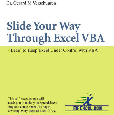 Slide Your Way Through Excel VBA - Dr Dr. Gerard Verschuuren