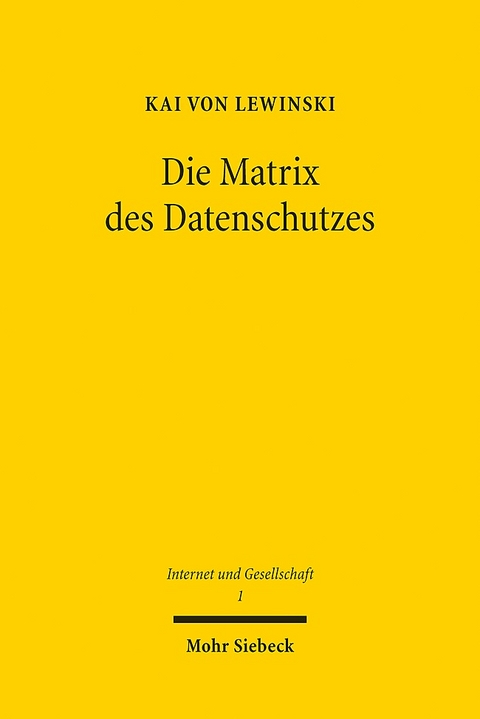 Die Matrix des Datenschutzes - Kai von Lewinski