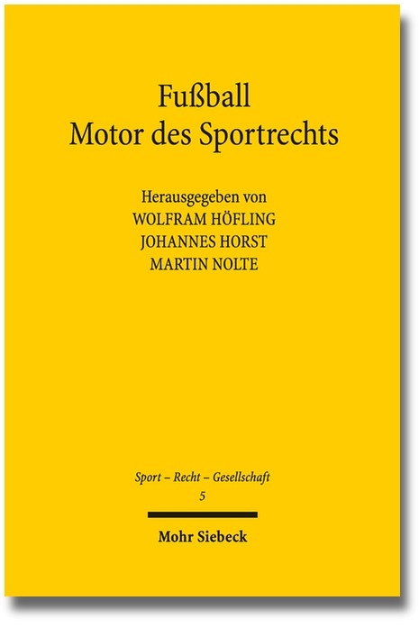 Fußball - Motor des Sportrechts - 