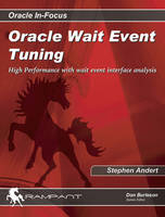 Oracle Wait Event Tuning - Stephen Andert