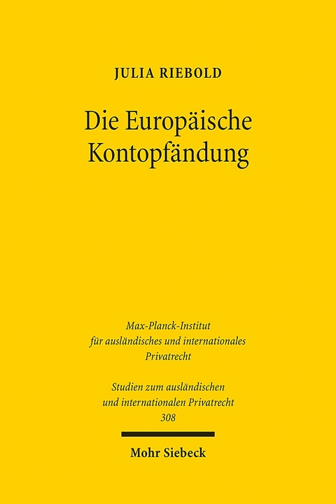 Die Europäische Kontopfändung - Julia Riebold