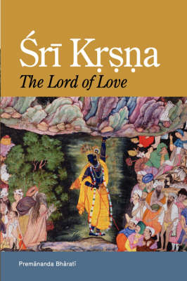 Sri Krsna - Premananda Bharati,  Premananda