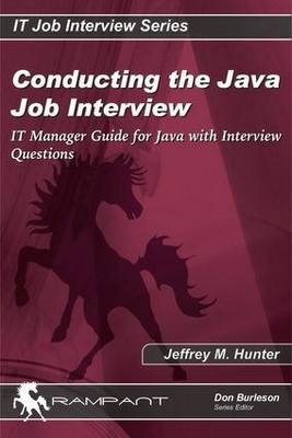 Conducting the Java Job Interview - J. Hunter