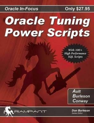 Oracle Tuning Power Scripts - Harry Conway, Michael R. Ault, Donald Keith Burleson