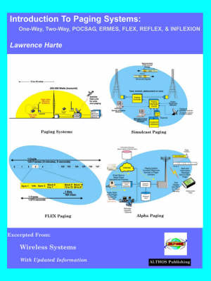 Introduction to Paging Systems, One-Way, Two-Way, POCSAG, ERMES, FLEX, REFLEX, & INFLEXION - Lawrence J. Harte