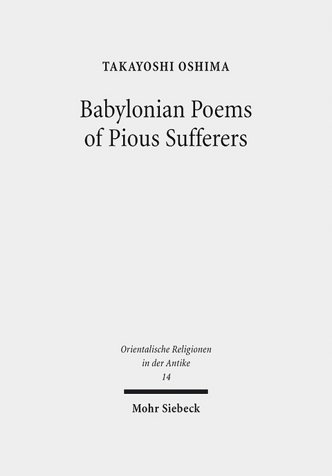 Babylonian Poems of Pious Sufferers - T.M. Oshima