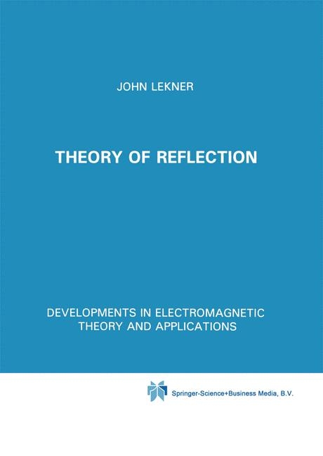 Theory of Reflection - J. Lekner