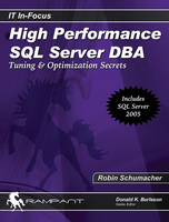 High Performance SQL Server DBA - Donald Keith Burleson, Robin Schumacher