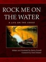 Rock Me on the Water - Renny Russell