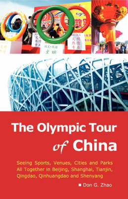 The Olympic Tour of China - Don G Zhao