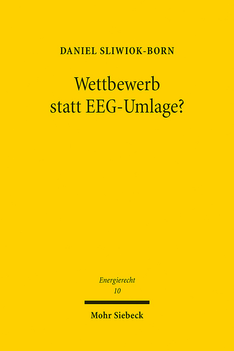 Wettbewerb statt EEG-Umlage? - Daniel Sliwiok-Born