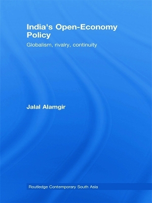 India's Open-Economy Policy - Jalal Alamgir