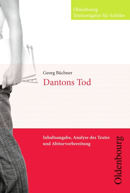 Oldenbourg Textnavigator für Schüler / Dantons Tod - Georg Büchner, Peter Peters