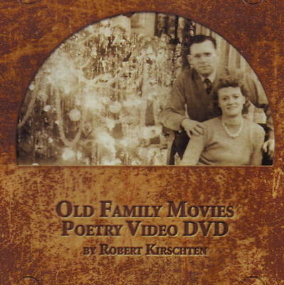 Old Family Movies - Robert Kirschten