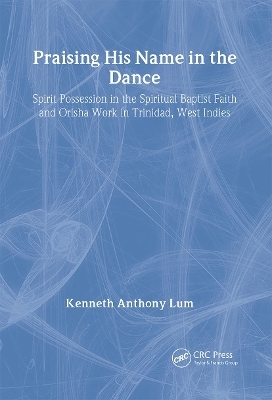 Praising His Name In The Dance - Kenneth Anthony Lum