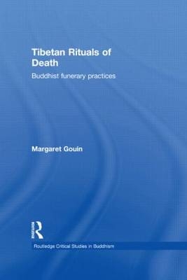 Tibetan Rituals of Death - Margaret Gouin