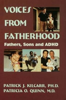 Voices From Fatherhood - Patrick Kilcarr, Patricia Quinn