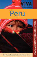 Viva Travel Guide to Peru - Ricardo Segreda, Crit Minster