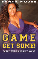 Game Get Some! - Kenya Moore