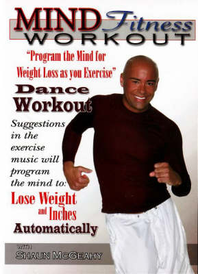 Mind Fitness Workout DVD - Shaun W McGeahy