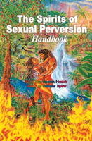 The Spirits of Sexual Perversion Handbook - Laneen Anavah Haniah