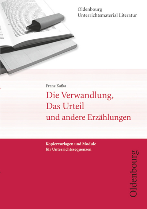 Oldenbourg Unterrichtsmaterial Literatur - Kopiervorlagen und Module für Unterrichtssequenzen - Hans-Peter Goldberg, Claudia Mutter