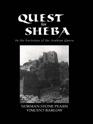 Quest For Sheba - Norman Stone Pearn, Vincent Barlow