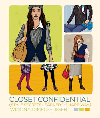 Closet Confidential - Winona Dimeo-Ediger