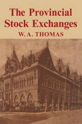 Provincial Stock Exchange - William Arthur Thomas