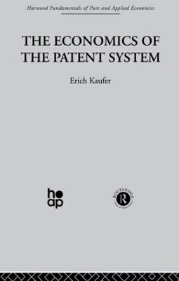 The Economics of the Patent System - E. Kaufer