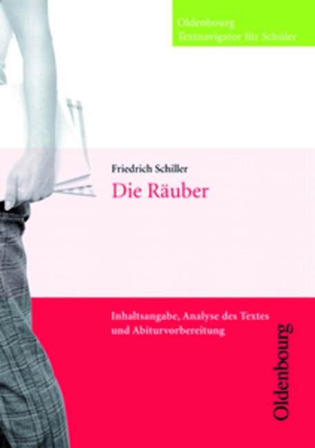 Oldenbourg Textnavigator für Schüler / Die Räuber - Friedrich von Schiller, Frank Rustemeyer