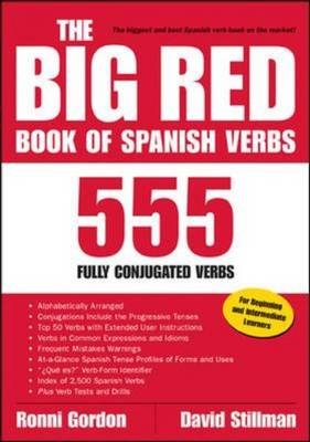 The Big Red Book of Spanish Verbs: 555 Fully Conjugated Verbs - Ronni Gordon, David Stillman