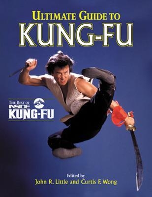 Ultimate Guide to Kung Fu - 