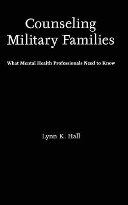 Counseling Military Families - Lynn K. Hall