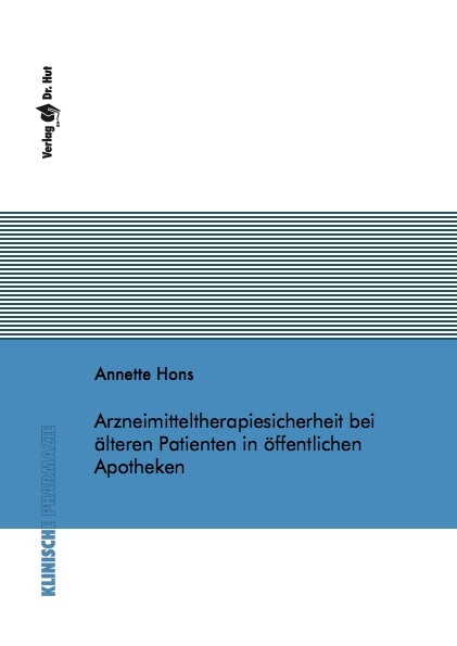 Arzneimitteltherapiesicherheit bei älteren Patienten in öffentlichen Apotheken - Annette Hons