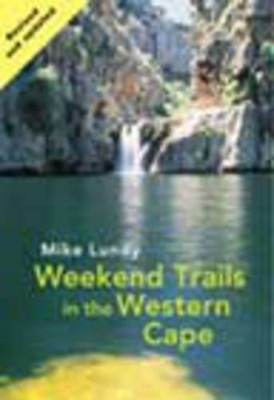 Weekend Trails in the Western Cape - Mike Lundy