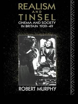 Realism and Tinsel - Robert Murphy