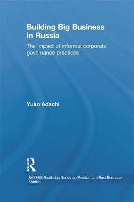 Building Big Business in Russia - Yuko Adachi